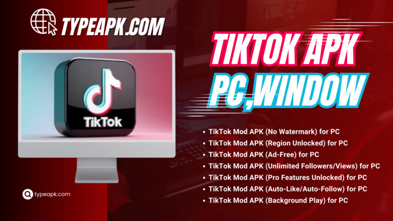 TikTok APK for PC Windows 1.0.5.0